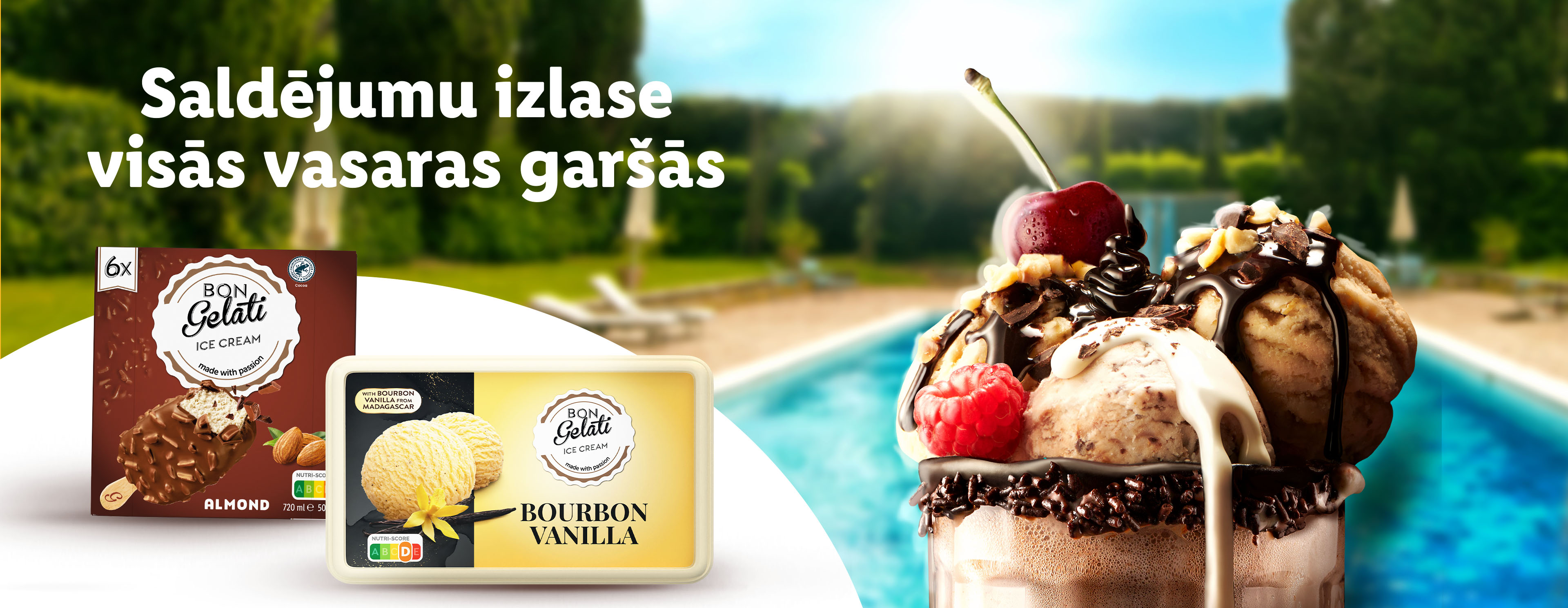 Bon Gelati saldējums: mandeļu ledus batoniņi un Bourbon Vaniljas trauciņš.