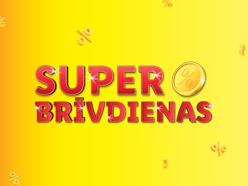 Super brīvdienas